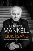 quicksand -henning mankell-9781846559952 quicksand -henning mankell-9781846559952