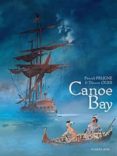 canoe bay-patrick prugne-9781908007452 canoe bay-patrick prugne-9781908007452