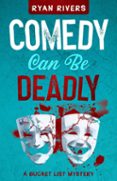 COMEDY CAN BE DEADLY  (edición en inglés)