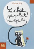 le chat qui parlait malgre lui-claude roy-9782070622252 le chat qui parlait malgre lui-claude roy-9782070622252