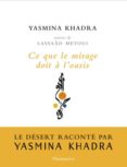 ce que le mirage doit a l oasis-yasmina khadra-9782081421752 ce que le mirage doit a l oasis-yasmina khadra-9782081421752