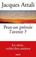 peut-on prevoir l avenir ? -jacques attali-9782213686752 peut-on prevoir l avenir ? -jacques attali-9782213686752