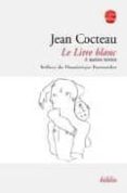 le livre blanc-jean cocteau-9782253933052 le livre blanc-jean cocteau-9782253933052