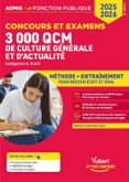 3000 QCM DE CULTURE GÉNÉRALE ET D'ACTUALITÉ - MÉTHODE ET ENTRAÎNEMENT - CATÉGORIES A, B ET C