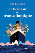 LA FLEURISTE DU TRANSATLANTIQUE