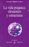 la vida psiquica elementos y estructuras-omraam mikhael aivanhov-9782855664552 la vida psiquica elementos y estructuras-omraam mikhael aivanhov-9782855664552