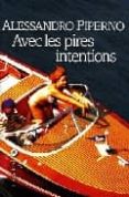 AVEC LES PIRES INTENTIONS-1251112-otro-formato