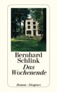 das wochenende-bernhard schlink-9783257239652 das wochenende-bernhard schlink-9783257239652