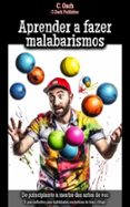 Libro español descarga gratuita online. APRENDER A FAZER MALABARISMOS  (edición en portugués) de C. OACH iBook FB2 9783758437052 in Spanish