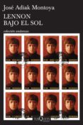 lennon bajo el sol (ebook)-9786070741852 lennon bajo el sol (ebook)-9786070741852