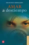 amar a destiempo (ebook)-9786071611352 amar a destiempo (ebook)-9786071611352
