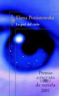 la piel del cielo (premio alfaguara de novela) (ebook)-elena poniatowska-9786073160452 la piel del cielo (premio alfaguara de novela) (ebook)-elena poniatowska-9786073160452