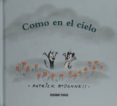 como en el cielo-patrick mcdonnell-9786074009552 como en el cielo-patrick mcdonnell-9786074009552