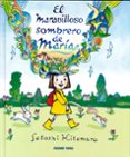 el maravilloso sombrero de maria-satoshi kitamura-9786077354352 el maravilloso sombrero de maria-satoshi kitamura-9786077354352