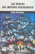 las reglas del metodo sociologico-emile durkheim-9786079014452 las reglas del metodo sociologico-emile durkheim-9786079014452