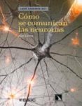 como se comunican las neuronas-juan lerma gomez-9788400092252 como se comunican las neuronas-juan lerma gomez-9788400092252