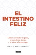 el intestino feliz (ebook)-justin sonnenburg-erica sonnenburg-9788403515352 el intestino feliz (ebook)-justin sonnenburg-erica sonnenburg-9788403515352