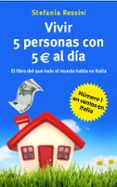 vivir 5 personas con 5 euros al dia-stefania rossini-9788408037552 vivir 5 personas con 5 euros al dia-stefania rossini-9788408037552