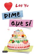 dime que si-lof yu-9788408038252 dime que si-lof yu-9788408038252