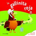 la gallinita roja (cuentos clasicos)-leo timmers-dan kerleroux-9788408078852 la gallinita roja (cuentos clasicos)-leo timmers-dan kerleroux-9788408078852
