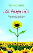 (pe) la busqueda-pedro riba-9788408109952 (pe) la busqueda-pedro riba-9788408109952