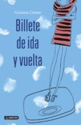 billete de ida y vuelta-gemma lienas-9788408124252 billete de ida y vuelta-gemma lienas-9788408124252