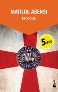 iacobus-matilde asensi-9788408136552 iacobus-matilde asensi-9788408136552