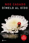 dimelo al oido-noe casado-9788408165552 dimelo al oido-noe casado-9788408165552