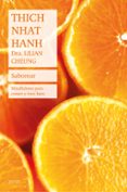 saborear: mindfulness para comer y vivir bien-thich nhat hanh-lilian cheung-9788408194552 saborear: mindfulness para comer y vivir bien-thich nhat hanh-lilian cheung-9788408194552
