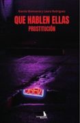 Que hablen ellas. Prostitución-16569900-otro-formato