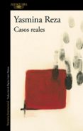 Descarga de libros en pdf CASOS REALES 9788410496552 de Yasmina Reza PDF RTF (Literatura española)