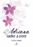 Libro de descarga de Scribd ADRIANA VUELVE A CREER in Spanish PDB RTF