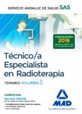 técnico/a especialista en radioterapia del servicio andaluz de salud. temario específico volumen 3-9788414203552 técnico/a especialista en radioterapia del servicio andaluz de salud. temario específico volumen 3-9788414203552