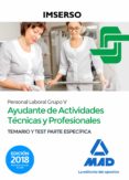 ayudantes de actividades tecnicas y profesionales del imserso (perssonal laboral): temario y test parte especifica-9788414218952 ayudantes de actividades tecnicas y profesionales del imserso (perssonal laboral): temario y test parte especifica-9788414218952