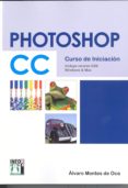 photoshop cc curso iniacion: incluye version cs6-alvaro montes de oca-9788415033752 photoshop cc curso iniacion: incluye version cs6-alvaro montes de oca-9788415033752