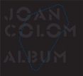 joan colom (album) (ed. trilingüe catalan-catellano-ingles)-9788415118152 joan colom (album) (ed. trilingüe catalan-catellano-ingles)-9788415118152