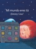 mi mundo eres tú-9788415208952 mi mundo eres tú-9788415208952