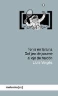 tenis en la luna-lluis verges-9788415373452 tenis en la luna-lluis verges-9788415373452
