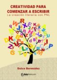 creatividad para comenzar a escribir (ebook)-9788415409052 creatividad para comenzar a escribir (ebook)-9788415409052