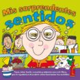 mis sorprendentes sentidos-9788415426752 mis sorprendentes sentidos-9788415426752
