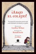 ¡abajo el colejio!-ronald searle-9788415578352 ¡abajo el colejio!-ronald searle-9788415578352
