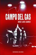 campo del gas-jose luis garci-9788415606352 campo del gas-jose luis garci-9788415606352