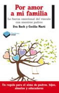 por amor a mi familia-9788415750352 por amor a mi familia-9788415750352