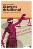 el derecho de la libertad: esbozo de una eticidad democratica-axel honneth-9788415917052 el derecho de la libertad: esbozo de una eticidad democratica-axel honneth-9788415917052