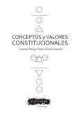 conceptos y valores constitucionales-lorenzo peña-9788416032952 conceptos y valores constitucionales-lorenzo peña-9788416032952