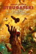 stalker: picnic extraterrestre-arkadi strugatski-boris strugatski-9788416035052 stalker: picnic extraterrestre-arkadi strugatski-boris strugatski-9788416035052