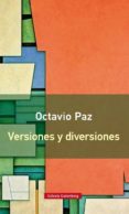 versiones y diversiones-octavio paz-9788416252152 versiones y diversiones-octavio paz-9788416252152