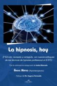 la hipnosis, hoy (ebook)-9788416284252 la hipnosis, hoy (ebook)-9788416284252