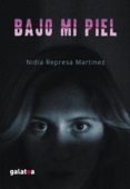 bajo mi piel-nidia represa-9788416317752 bajo mi piel-nidia represa-9788416317752
