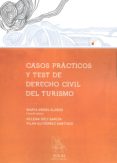 casos prácticos y test de derecho civil del turismo-marta ordas alonso-9788416613052 casos prácticos y test de derecho civil del turismo-marta ordas alonso-9788416613052